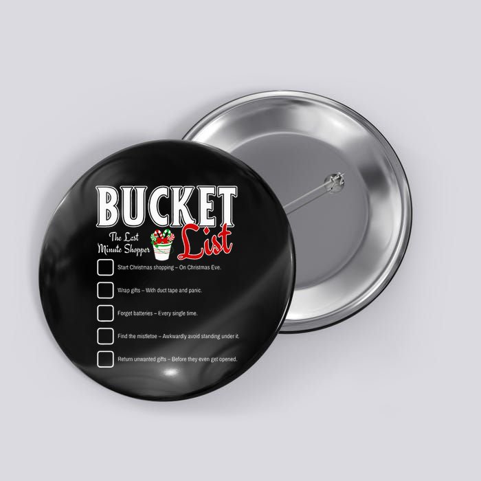 Funny Christmas Bucket List Design Xmas Holiday Humor Button