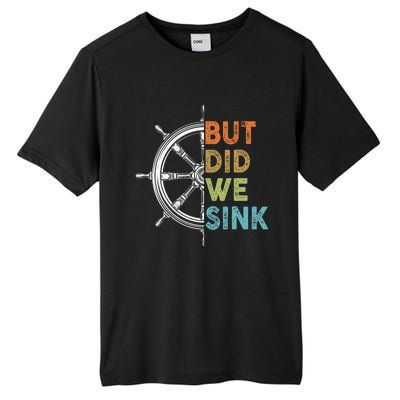 Funny Cruise But Did We Sink Pontoon Boat Captain Tall Fusion ChromaSoft Performance T-Shirt