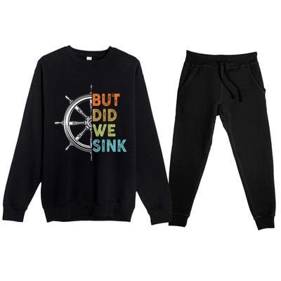 Funny Cruise But Did We Sink Pontoon Boat Captain Premium Crewneck Sweatsuit Set