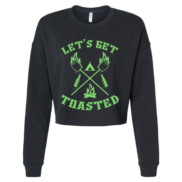 Funny Camping Beer Er Camper Lets Get Toasted Great Gift Cropped Pullover Crew