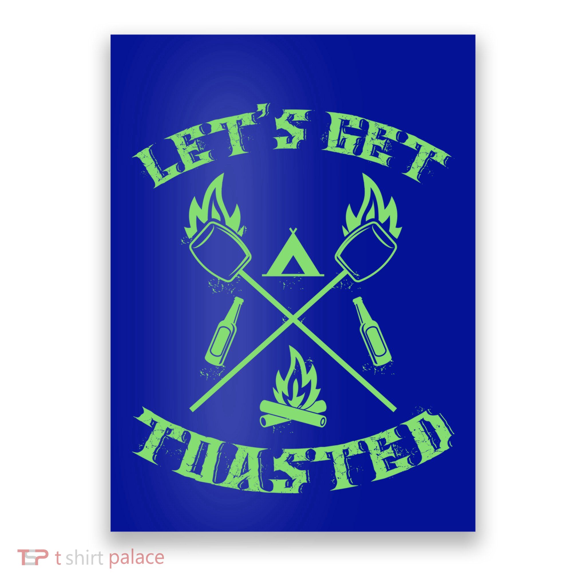Funny Camping Beer Er Camper Lets Get Toasted Great Gift Poster