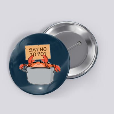 Funny Crab Boil Gift Seafood Say No To Pot Button