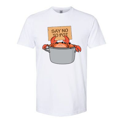 Funny Crab Boil Gift Seafood Say No To Pot Softstyle® CVC T-Shirt