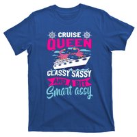 Funny Cruising Cruise Queen Classy Sassy Smart Assy Gift T-Shirt