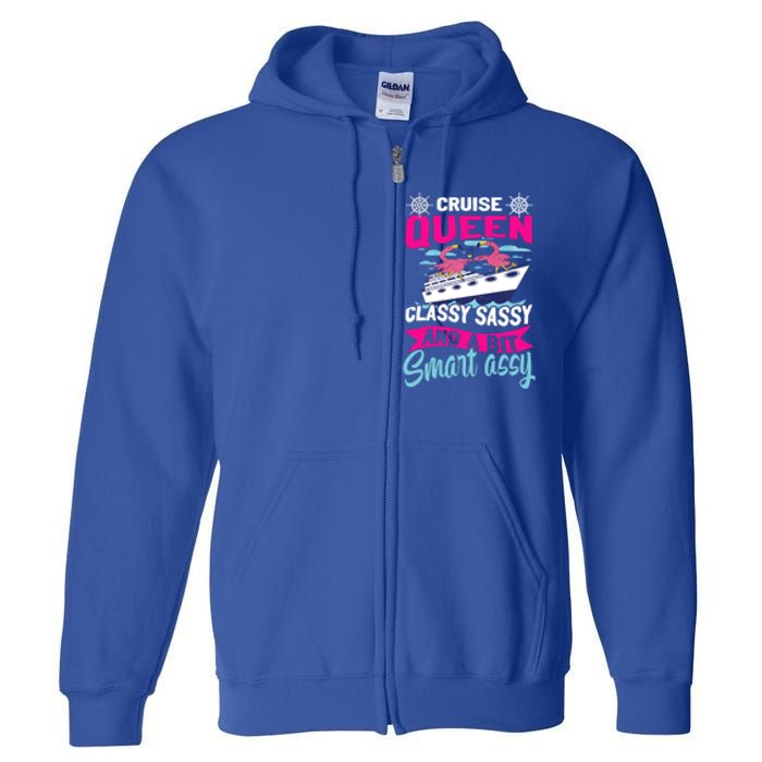 Funny Cruising Cruise Queen Classy Sassy Smart Assy Gift Full Zip Hoodie