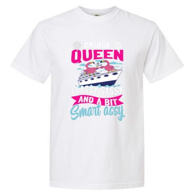 Funny Cruising Cruise Queen Classy Sassy Smart Assy Gift Garment-Dyed Heavyweight T-Shirt