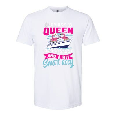 Funny Cruising Cruise Queen Classy Sassy Smart Assy Gift Softstyle CVC T-Shirt