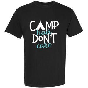 Funny Camping Cute Gift Camp Hair Dont Care Camping Gift Garment-Dyed Heavyweight T-Shirt