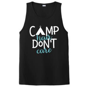 Funny Camping Cute Gift Camp Hair Dont Care Camping Gift PosiCharge Competitor Tank