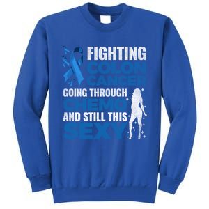 Fun Colon Cancer Awareness Colonoscopy Warrior Survivor Gift Great Gift Tall Sweatshirt