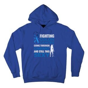 Fun Colon Cancer Awareness Colonoscopy Warrior Survivor Gift Great Gift Tall Hoodie