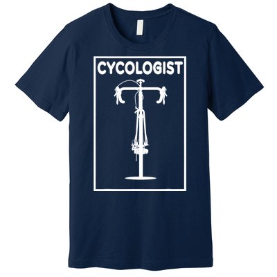 Funny Cycologist Cyclist Bike Lover Biking Cycling Gift Premium T-Shirt