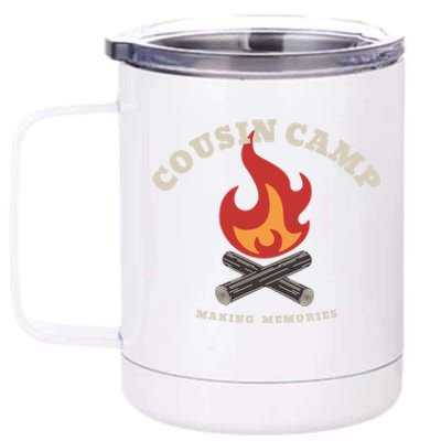 Fun Camping Campfire Graphic Cousin Camp Making Memories Gift 12 oz Stainless Steel Tumbler Cup