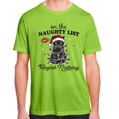 Funny Christmas Cat On The Naughty List And I Regret Nothing Adult ChromaSoft Performance T-Shirt