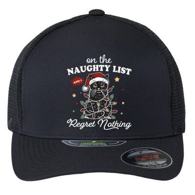 Funny Christmas Cat On The Naughty List And I Regret Nothing Flexfit Unipanel Trucker Cap