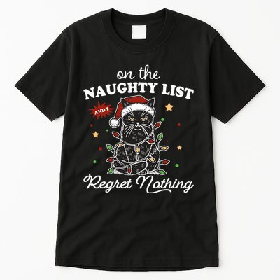 Funny Christmas Cat On The Naughty List And I Regret Nothing Tall T-Shirt