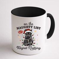 Funny Christmas Cat On The Naughty List And I Regret Nothing Mug