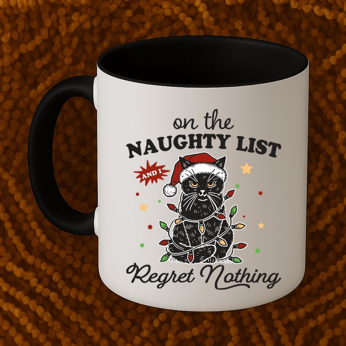 Funny Christmas Cat On The Naughty List And I Regret Nothing Mug