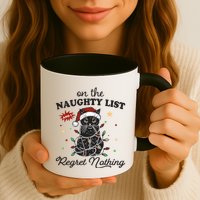 Funny Christmas Cat On The Naughty List And I Regret Nothing Mug