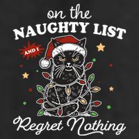Funny Christmas Cat On The Naughty List And I Regret Nothing Hat