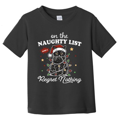 Funny Christmas Cat On The Naughty List And I Regret Nothing Toddler T-Shirt