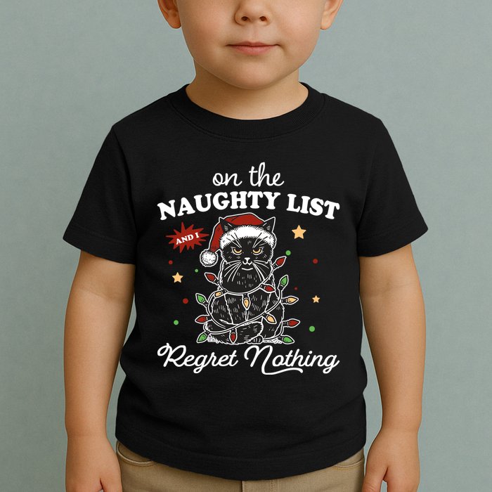 Funny Christmas Cat On The Naughty List And I Regret Nothing Toddler T-Shirt