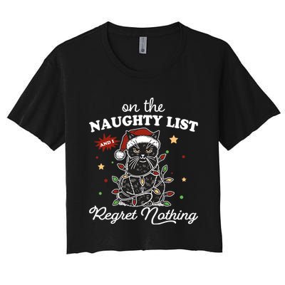 Funny Christmas Cat On The Naughty List And I Regret Nothing Crop Top