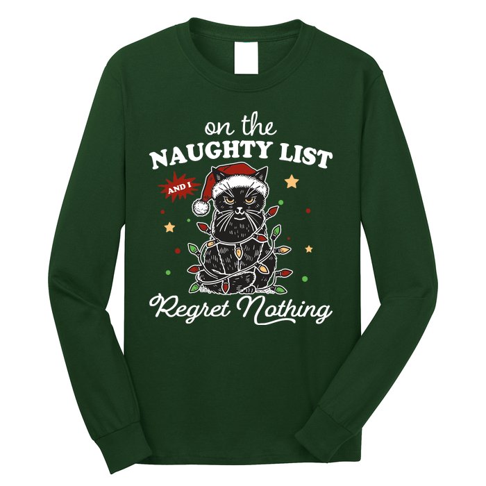 Funny Christmas Cat On The Naughty List And I Regret Nothing Long Sleeve Shirt