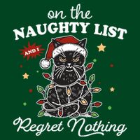 Funny Christmas Cat On The Naughty List And I Regret Nothing Button