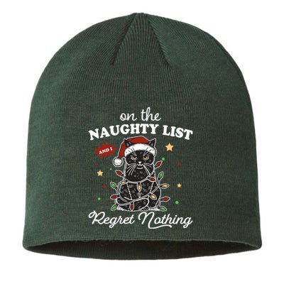 Funny Christmas Cat On The Naughty List And I Regret Nothing Sustainable Beanie