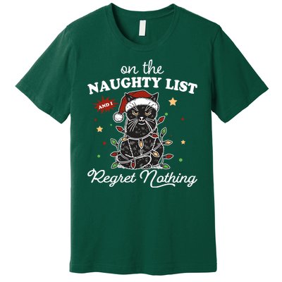 Funny Christmas Cat On The Naughty List And I Regret Nothing Premium T-Shirt