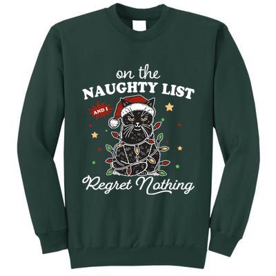 Funny Christmas Cat On The Naughty List And I Regret Nothing Tall Sweatshirt