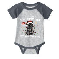 Funny Christmas Cat On The Naughty List And I Regret Nothing Infant Baby Jersey Bodysuit