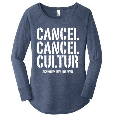 Funny Cancel Cancel Culture Assholes Live Forever Women's Perfect Tri Tunic Long Sleeve Shirt