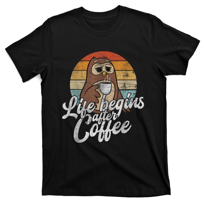 Funny Coffee , Coffee Lover Gifts, Owl Tees T-Shirt