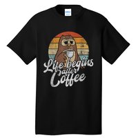 Funny Coffee , Coffee Lover Gifts, Owl Tees Tall T-Shirt