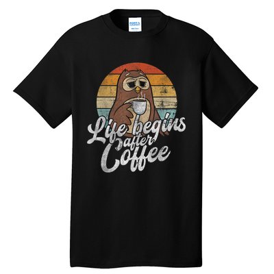 Funny Coffee , Coffee Lover Gifts, Owl Tees Tall T-Shirt