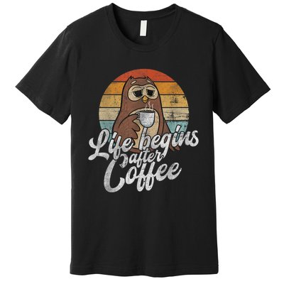 Funny Coffee , Coffee Lover Gifts, Owl Tees Premium T-Shirt