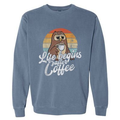 Funny Coffee , Coffee Lover Gifts, Owl Tees Garment-Dyed Sweatshirt