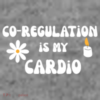 Flower Candle Co Regulation Is My Cardio Kids T-Shirt