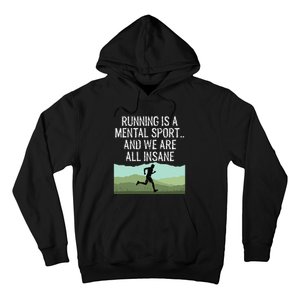 Funny Cross Country Running Is Insane Hoodie