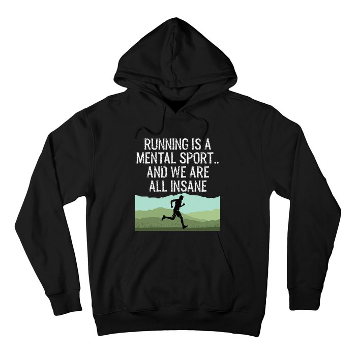 Funny Cross Country Running Is Insane Hoodie