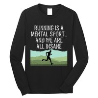 Funny Cross Country Running Is Insane Long Sleeve Shirt