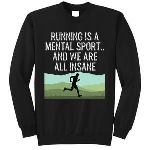 Funny Cross Country Running Is Insane Sweatshirt