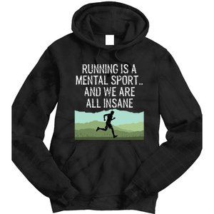 Funny Cross Country Running Is Insane Tie Dye Hoodie