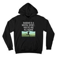 Funny Cross Country Running Is Insane Tall Hoodie