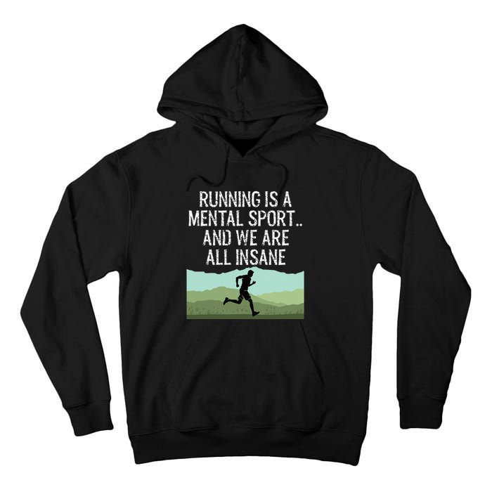 Funny Cross Country Running Is Insane Tall Hoodie