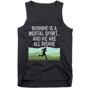 Funny Cross Country Running Is Insane Tank Top