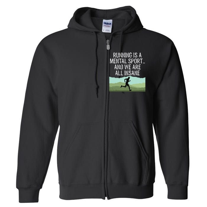 Funny Cross Country Running Is Insane Full Zip Hoodie