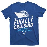 Finally Cruising Cruise Ship Family Vacation Gift T-Shirt